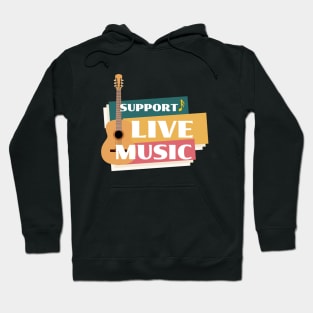 Support Live Music Hoodie